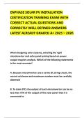 ENPHASE SOLAR PV INSTALLATION CERTIFICATION TRAINING EXAM WITH CORRECT ACTUAL QUESTIONS AND CORRECTLY WELL DEFINED ANSWERS LATEST ALREADY GRADED A&plus; 2025 &ndash; 2026