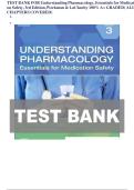 TEST BANK FOR Understanding Pharmacology&comma; Essentials for Medication Safety&comma; 3rd Edition&comma; Workman & LA Charity&vert;&vert; All Chapters &vert;&vert; Newest Edition