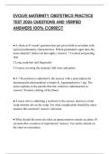 EVOLVE MATERNITY OBSTETRICS PRACTICE TEST 2026 QUESTIONS AND VERIFIED ANSWERS 100&percnt; CORRECT