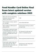Food Handler Card Online Final Exam latest updated version with complete solutions 2025