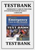 Test Bank for Nancy Caroline&rsquo;s Emergency Care in the Streets 8th Edition &lpar;Caroline&comma; 2017&rpar;&comma; Chapter 1-53 &vert; All Chapters