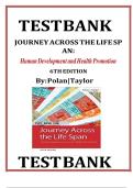 TEST BANK FOR Journey Across the Life Span&colon; Human Development and Health Promotion Sixth Edition by Elaine U&period; Polan &comma; Daphne R&period; Taylor ISBN&colon;978-0803674875 ALL CHAPTERS COVERED YOUR ULTIMATE GUIDE 100&percnt; VERIFIED A&plus; GRADE ASSURED&excl;&excl;&excl;&excl;&excl;&excl; NEW LATEST UPDATE&excl;&excl;&excl;&excl;
