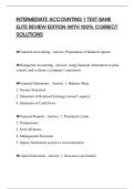 INTERMEDIATE ACCOUNTING 1 TEST BANK ELITE REVIEW EDITION WITH 100&percnt; CORRECT SOLUTIONS
