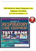 Test Bank for Mosby's Respiratory Care Equipment&comma; 11th Edition by J&period; M&period; Cairo