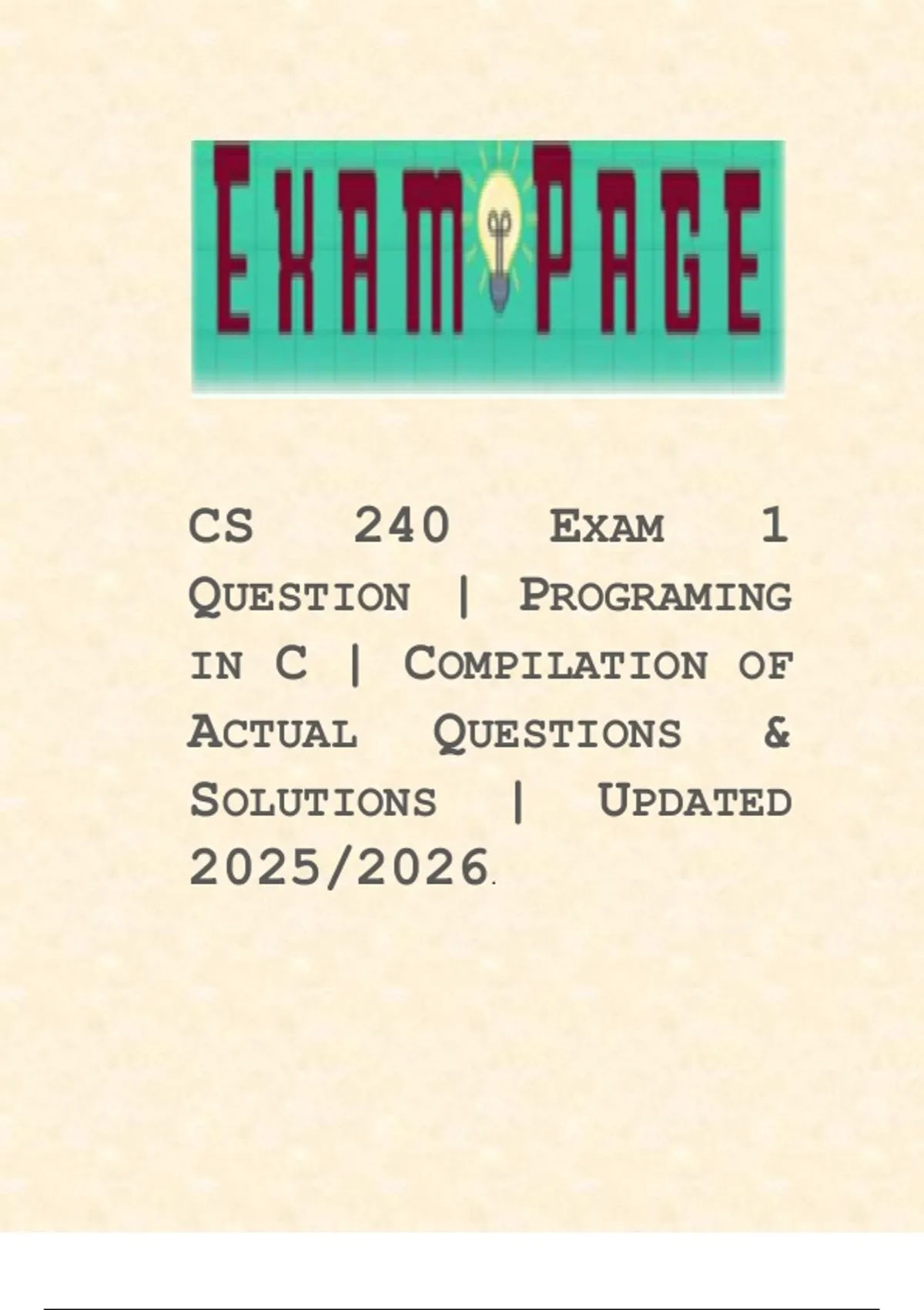 CS 240 EXAM 1 QUESTION | PROGRAMING IN C | COMPILATION OF ACTUAL ...