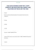 CSLB LAW & BUSINESS EXAM TEST 1 WITH COMPLETE 400 QUESTIONS AND CORRECT AND SOLUTIONS JUST RELEA SED THIS YEAR