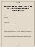 Cardiology JBL Test Prep ALL QUESTIONS AND VERIFIED SOLUTIONS LATEST UPDATE THIS YEAR