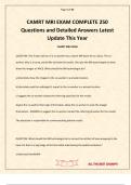 CAMRT MRI EXAM COMPLETE 250 Questions and Detailed Answers Latest Update This Year