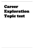 CAREER EXPLORATION TOPIC TEST EXAM REVIEW QUESTIONS AND ANSWER