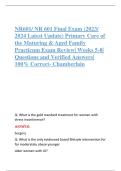 NR601&sol; NR 601 Final Exam &lpar;2023&sol;  2024 Latest Update&rpar; Primary Care of  the Maturing & Aged Family  Practicum Exam Review&vert; Weeks 5-8&vert;  Questions and Verified Answers&vert;  100&percnt; Correct- Chamberlain 