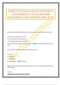 NURS 272 EXAM 4&colon; TISSUE INTEGRITY AND MOBILITY&period; EXAM 2025&sol;2026 QUESTIONS AND ANSWERS 100&percnt; PASS