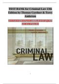 Criminal Law &ndash; 13th Edition by Thomas Gardner & Terry Anderson &vert; Comprehensive Exam Practice Test Bank &lpar;Chapters 1&ndash;19&rpar;