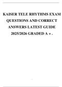 KAISER TELE RHYTHMS EXAM QUESTIONS AND CORRECT ANSWERS LATEST GUIDE 2025&sol;2026 GRADED A &plus; &period;