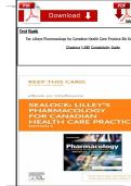 Test Bank For Lilleys Pharmacology for Canadian Health Care Practice 5th Edition Sealock &vert;&vert;All Chapters 1-58&vert;&vert; Complete A&plus;Guide