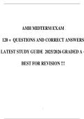 AMH MIDTERM EXAM 120 &plus; QUESTIONS AND CORRECT ANSWERS LATEST STUDY GUIDE 2025&sol;2026 GRADED A &plus; BEST FOR REVISION &excl;&excl;&excl;
