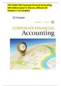 TEST BANK Corporate Financial Accounting, 16th Edition by Carl S. Warren Jeff Jones,Chapters1 - 14, All Chapters ,Complete Guide A+
