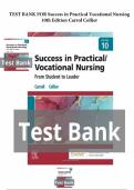 Test Bank for success in practical vocational nursing 10th edition by Lisa Carroll&comma; Janice L&period; Collier ISBN&colon;978-0323810173 covering all chapters included&comma; graded A &plus;&period;