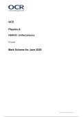 OCR GCE Physics A H556&sol;03&colon; Unified physics A Level Mark Scheme for June 2025