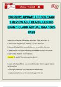 2025&sol;2026 UPDATE LES 305 EXAM 1 REVIEW ASU&comma; CLARK&comma; LES 305 EXAM 1 CLARK ACTUAL Q&A 100&percnt; PASS
