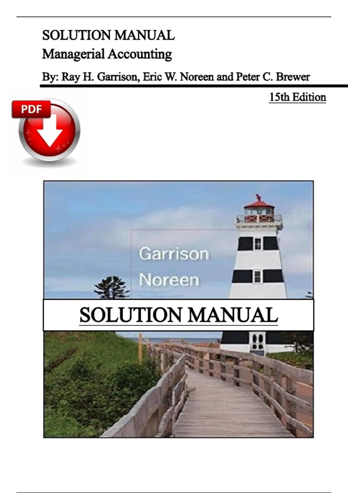 Solutions Manual – Managerial Accounting, 15th Edition by Warren, Reeve ...