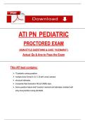 ATI PN Pediatric Proctored Exam 2026 &lpar;NGN-Style Questions & Case Scenario&rpar; &ndash; Actual Qs & Ans with Rationales &ndash; Instant Download PDF &ndash; Guaranteed Pass