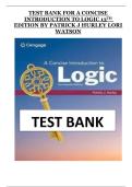 A Concise Introduction to Logic &lpar;13th Edition&rpar; by Patrick J&period; Hurley and Lori Watson &ndash; Complete Test Bank with Answers