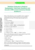 Radiation Protection in Medical  Radiography&sol; Final Exam Questions and  Answers &lpar;100&percnt; Correct Answers&rpar; Already  Graded A&plus;