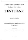 Test Bank For Creating Literacy Instruction for All Students 10th Edition by Thomas G. Gunning, Chapters 1-14