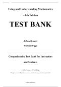 Complete Test Bank &mdash; Using & Understanding Mathematics&colon; A Quantitative Reasoning Approach&comma; 8th Edition &mdash; Jeffrey O&period; Bennett & William L&period; Briggs &mdash; All Chapters Covered &lpar;Latest Update&rpar;