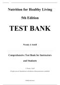 Complete Test Bank &mdash; Nutrition for Healthy Living&comma; 5th Edition &mdash; Wendy J&period; Schiff &mdash; All Chapters Covered 1&ndash;13 &lpar;Latest Update&rpar;