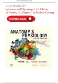 TEST BANK A&plus; &ndash; Anatomy and Physiology 11th Edition by Patton &vert; Complete Exam Questions and Answers &vert; All Chapters 1&ndash;48 Covered &vert; Detailed Solutions for College and Nursing Courses