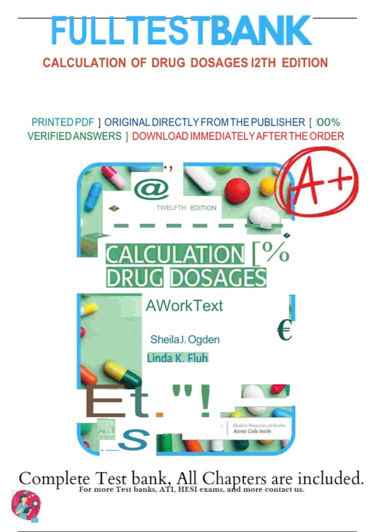 TEST BANK CALCULATION OF DRUG DOSAGES 12TH EDITION OGDEN | COMPLETE A+ ...