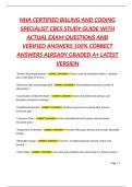NHA CERTIFIED BILLING AND CODING SPECIALIST CBCS STUDY GUIDE WITH ACTUAL EXAM QUESTIONS AND VERIFIED ANSWERS 100&percnt; CORRECT ANSWERS ALREADY GRADED A&plus; LATEST VERSION