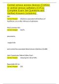 Central venous access devices &lpar;CVADs&rpar; or central venous catheters &lpar;CVCs&rpar; Complete Exam Set Questions and Verified Answers &lpar;solutions&rpar;&period;docx