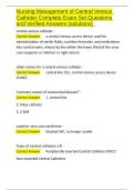 Nursing Management of Central Venous Catheter Complete Exam Set Questions and Verified Answers &lpar;solutions&rpar;&period;docx