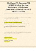Med Surg ATI Capstone&comma; ATI  NCLEX Medical Surgical  Assessment 1&comma; Med surg 2 &vert;  Questions & Answers &vert; Grade A  &lpar;100&percnt; Correct&rpar;