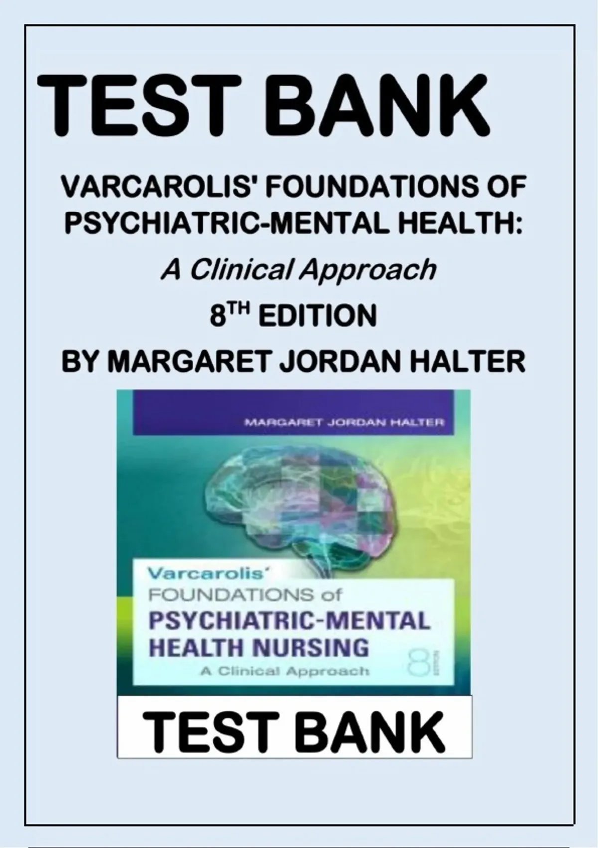 Varcarolis' Foundations of Psychiatric Mental Health Nursing 8th ...