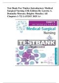 Test Bank For Timbys Introductory Medical Surgical Nursing 13th Edition By Loretta A&period; Donnelly-Moreno&semi; Brigitte Moseley&vert; 9781975172237&vert; All Chapters 1-72&vert; LATEST