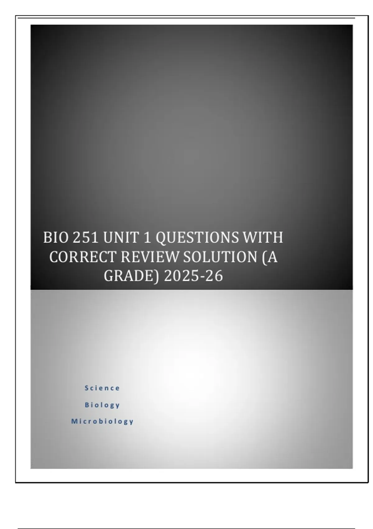 BIO 251 UNIT 1 QUESTIONS WITH CORRECT REVIEW SOLUTION (A GRADE) 2025-26 ...
