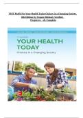 Your Health Today&colon; Choices in a Changing Society &lpar;8th Edition&rpar; &ndash; Michael Teague &ndash; Complete Test Bank &lpar;Chapters 1&ndash;18&comma; Verified with Answers&rpar;