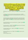 ECON 211 FINAL asu&comma; ASU Econ 211 Final  Exam&comma; ECN 211 &colon; Final Exam Review&comma; ECN  211 Final &lpar;Exams 1&comma; 2&comma; 3&rpar; ASU Douglas  UPDATED ACTUAL    Questions and  CORRECT Answers