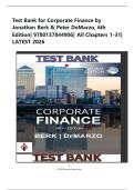 Test Bank for Corporate Finance by Jonathan Berk & Peter DeMarzo&comma; 6th Edition&vert; 9780137844906&vert; All Chapters 1-31&vert; LATEST