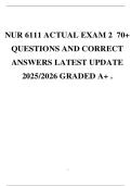 NUR 6111 ACTUAL EXAM 2 70&plus; QUESTIONS AND CORRECT ANSWERS LATEST UPDATE 2025&sol;2026 GRADED A&plus; &period;