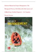 Solution Manual for Project Management&colon; The Managerial Process&comma; 8th Edition By Erik Larson and Clifford Gray&comma; Verified Chapters 1 - 16&comma; Complete Newest Version