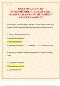 GNRS 515-ADVANCED  PATHOPHYSIOLOGY-EXAM 1 2025 2026&vert;ACTUAL EXAM WITH CORRECT  ANSWERS&vert;A&plus;GRADE