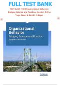 Test Bank for Organizational Behavior&colon; Bridging Science and Practice&comma; Version 4&period;0 by Talya Bauer & Berrin Erdogan&period;&vert;Complete Test Bank with Answer Keys for Multiple Choice&comma; True&sol;False&comma; Fill-in-the-Blank&comma; Short Answer & Essay&period; &vert; All Chapterscovered&comma; Graded 