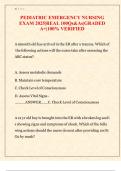 PEDIATRIC EMERGENCY NURSING  EXAM 2025&vert;REAL 100Qs&As&vert;GRADED  A&plus;&vert;100&percnt; VERIFIED 