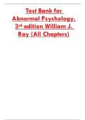Abnormal Psychology &lpar;3rd Edition&comma; William J&period; Ray&rpar; &ndash; Complete Test Bank &lpar;All Chapters Included&rpar;