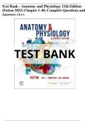 Test Bank - Anatomy and Physiology 11th Edition &lpar;Patton 2023&rpar; Chapter 1-48&comma; Complete Questions and Answers &lpar;A&plus;&rpar;&period;