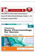 Clayton's Basic Pharmacology for Nurses 19th Edition Michelle Willihnganz&comma; Chapters 1 - 48 &vert; TEST BANK All Chapters Included &vert; LATEST